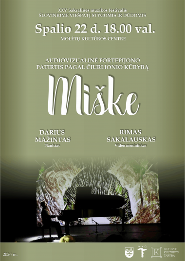 Audiovizualinė fortepijono patirtis pagal Čiurlionio kūrybą MIŠKE